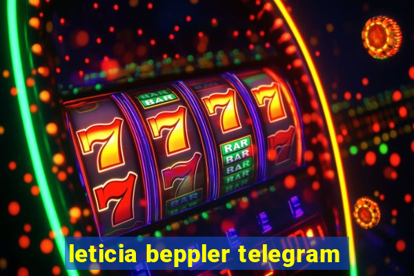 leticia beppler telegram